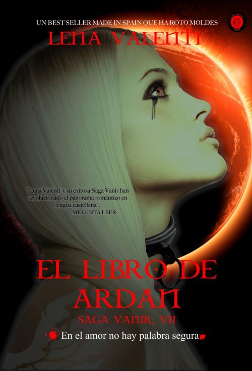 Cover of the book El Libro de Ardan by Lena Valenti, Editorial Vanir