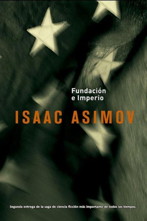 Cover of the book Fundación e Imperio by Isaac Asimov, La factoría de ideas