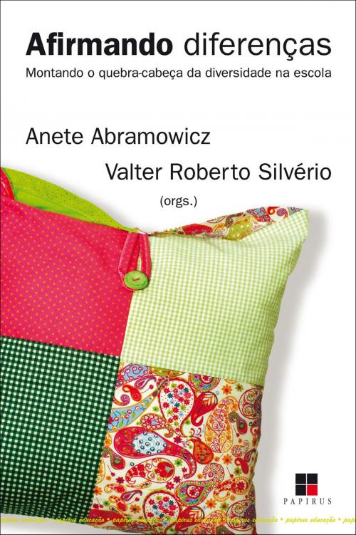 Cover of the book Afirmando diferenças by Valter Roberto Silvério, Anete Abramowicz, Papirus Editora