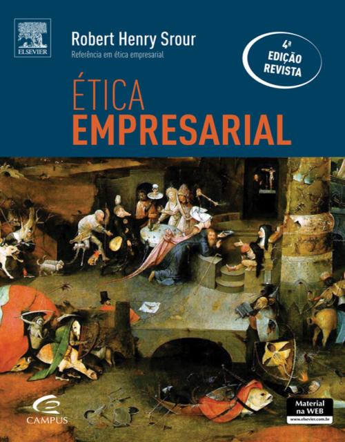 Cover of the book Ética empresarial by Robert Srour, Elsevier Editora Ltda.