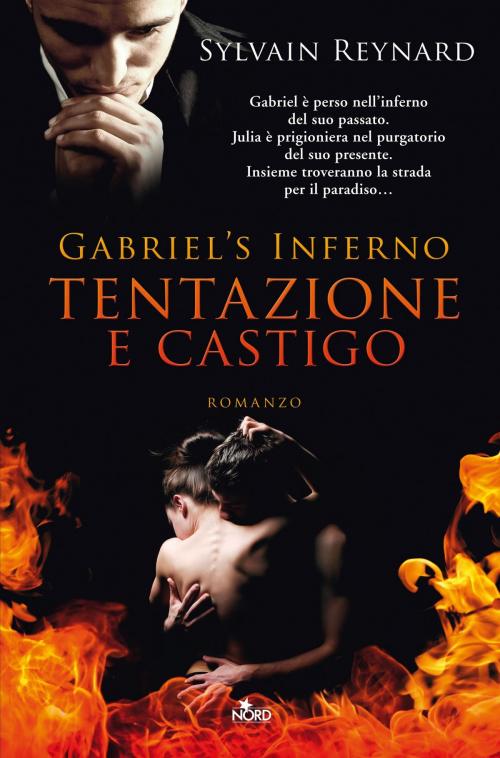 Cover of the book Gabriel's inferno - Tentazione e castigo by Sylvain Reynard, Casa editrice Nord