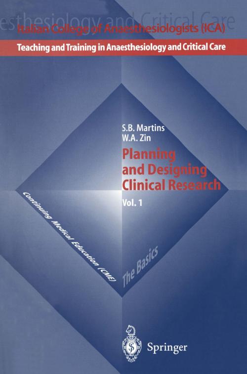 Cover of the book Planning and Designing Clinical Research by S.B. Martins, W.A. Zin, Springer Milan