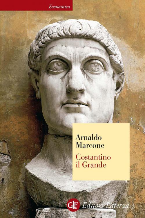 Cover of the book Costantino il Grande by Arnaldo Marcone, Editori Laterza