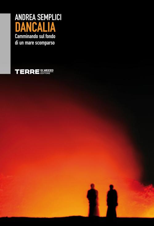 Cover of the book Dancalia by Andrea Semplici, Terre di mezzo