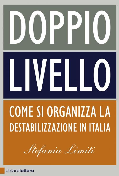 Cover of the book Doppio livello by Stefania Limiti, Chiarelettere