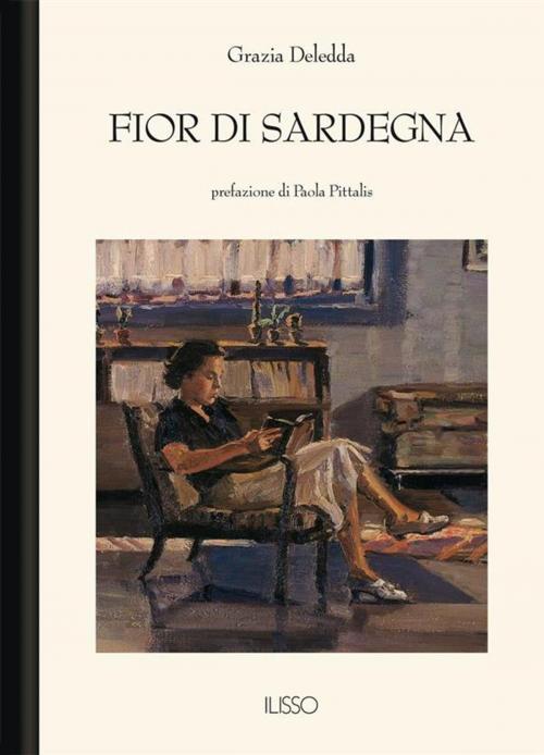 Cover of the book Fior di Sardegna by Grazia Deledda, Ilisso Edizioni