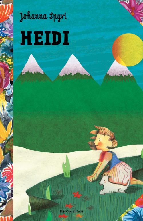Cover of the book Heidi by Johanna Spyri, Nord-Sud Edizioni