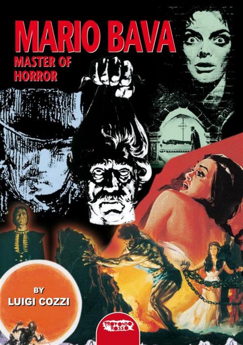 Cover of the book Mario Bava - Master of Horror by Luigi Cozzi, Profondo Rosso