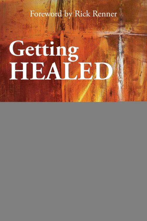 Cover of the book Getting Healed by Derek Walker, Evangelista Media srl