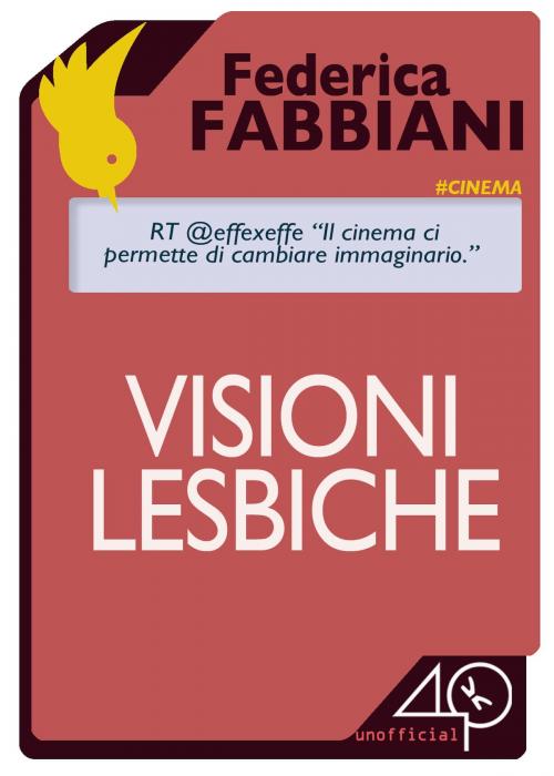 Cover of the book Visioni Lesbiche by Federica Fabbiani, 40K Unofficial