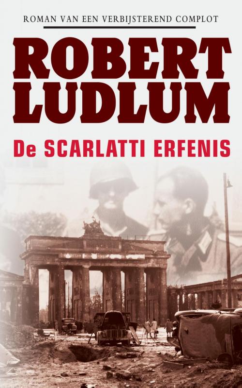 Cover of the book De Scarlatti erfenis by Robert Ludlum, Luitingh-Sijthoff B.V., Uitgeverij