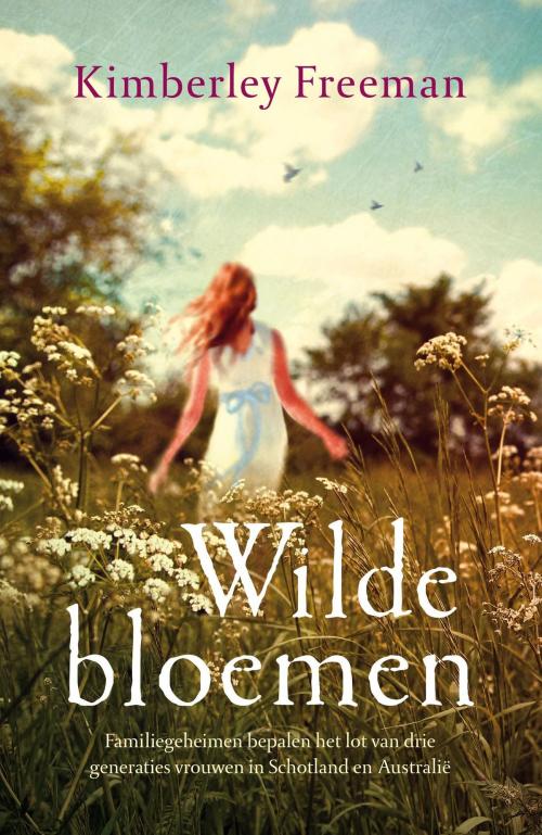 Cover of the book Wilde bloemen by Kimberley Freeman, VBK Media