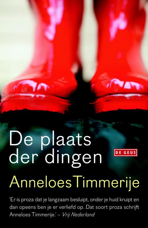 Cover of the book De plaats der dingen by Anneloes Timmerije, Singel Uitgeverijen