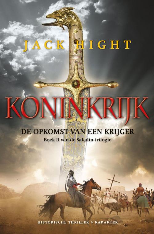 Cover of the book Saladin-trilogie Boek II - Koninkrijk by Jack Hight, Karakter Uitgevers BV