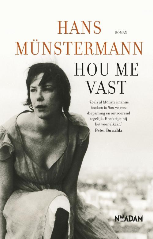 Cover of the book Hou me vast by Hans Münstermann, Nieuw Amsterdam