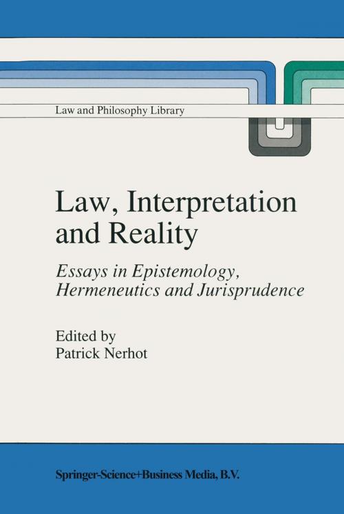Cover of the book Law, Interpretation and Reality by , Springer Netherlands