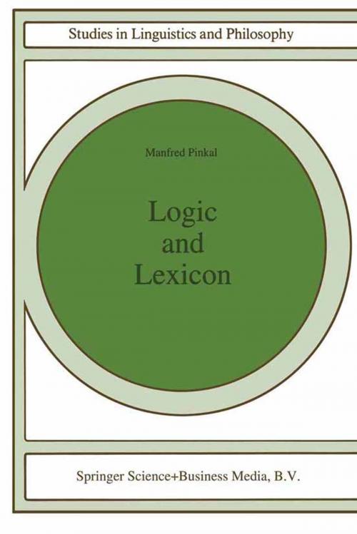 Cover of the book Logic and Lexicon by Manfred Pinkal, Springer Netherlands