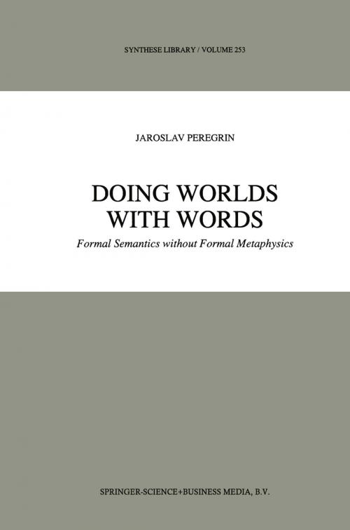 Cover of the book Doing Worlds with Words by J. Peregrin, Springer Netherlands