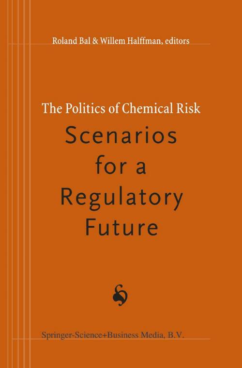Cover of the book The Politics of Chemical Risk: Scenarios for a Regulatory Future by , Springer Netherlands