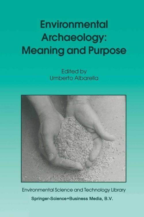 Cover of the book Environmental Archaeology: Meaning and Purpose by , Springer Netherlands