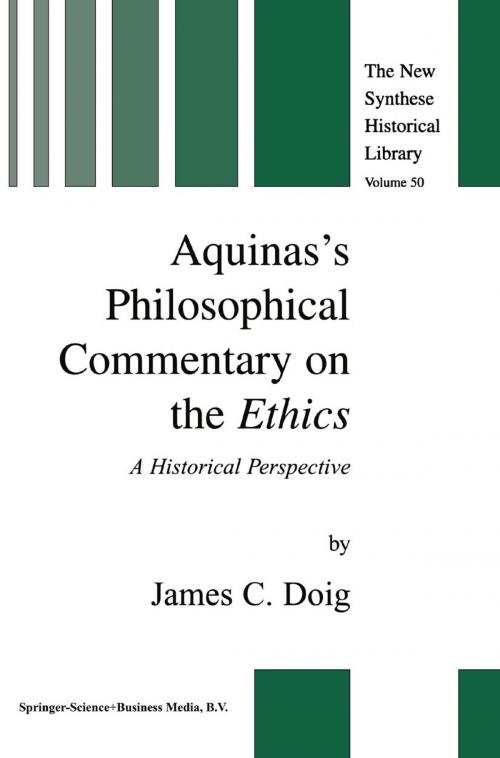 Cover of the book Aquinas’s Philosophical Commentary on the Ethics by J.C. Doig, Springer Netherlands