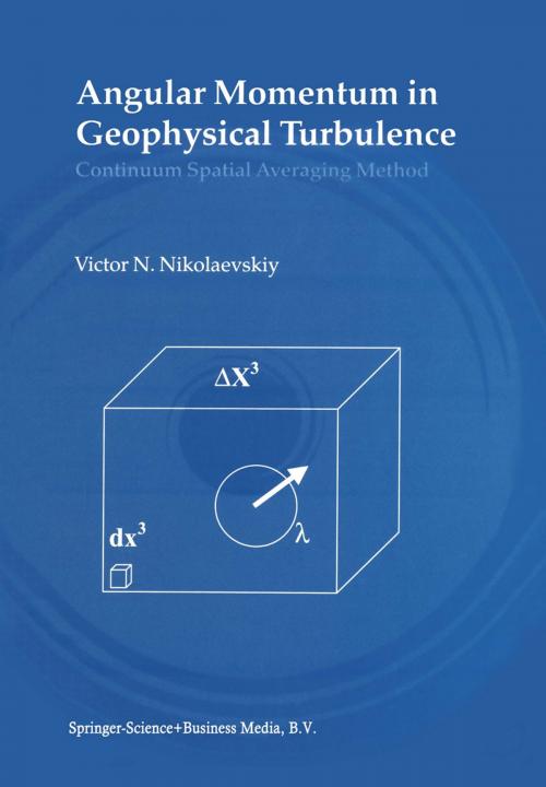 Cover of the book Angular Momentum in Geophysical Turbulence by Victor N. Nikolaevskiy, Springer Netherlands