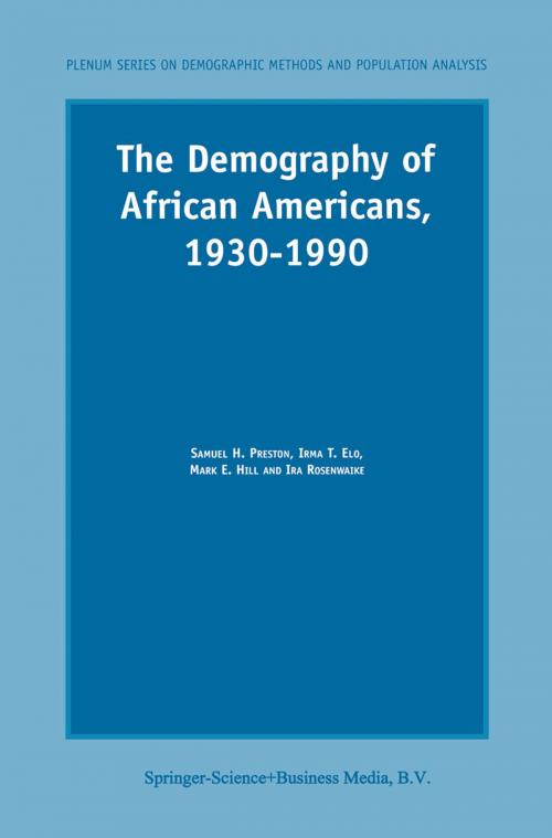 Cover of the book The Demography of African Americans 1930–1990 by S.H. Preston, I.T. Elo, Mark E. Hill, Ira Rosenwaike, Springer Netherlands