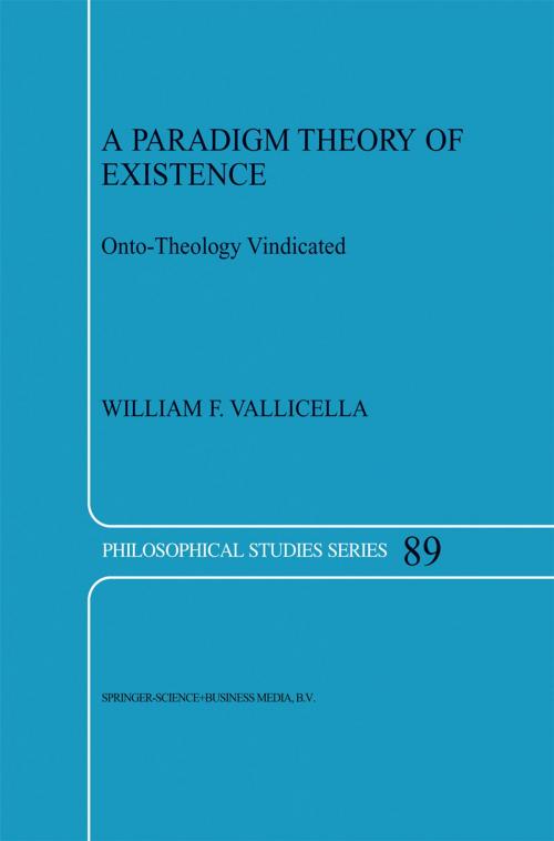 Cover of the book A Paradigm Theory of Existence by W.F. Vallicella, Springer Netherlands