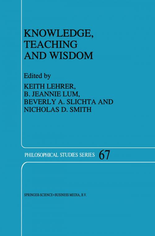 Cover of the book Knowledge, Teaching and Wisdom by , Springer Netherlands