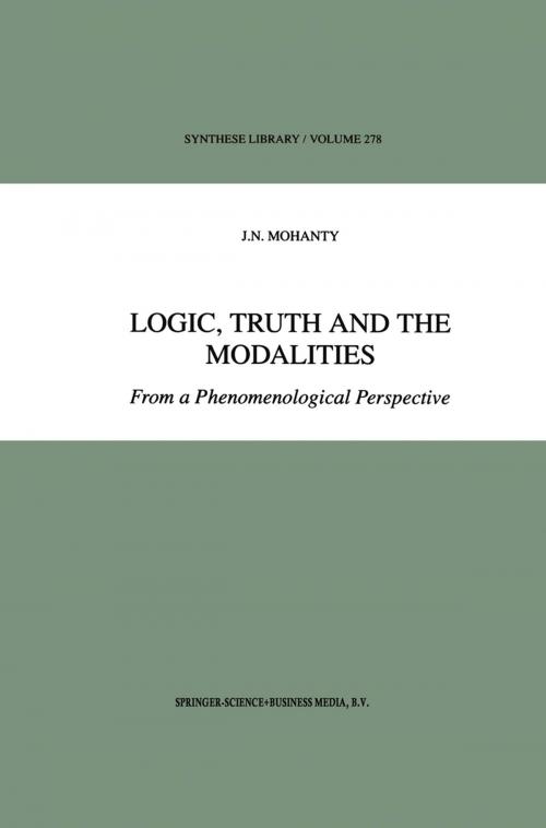 Cover of the book Logic, Truth and the Modalities by J.N. Mohanty, Springer Netherlands