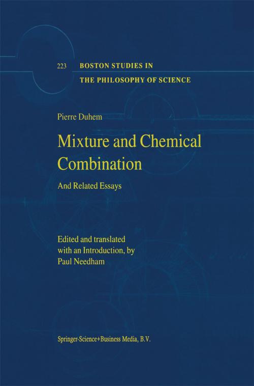 Cover of the book Mixture and Chemical Combination by Pierre Duhem, Springer Netherlands