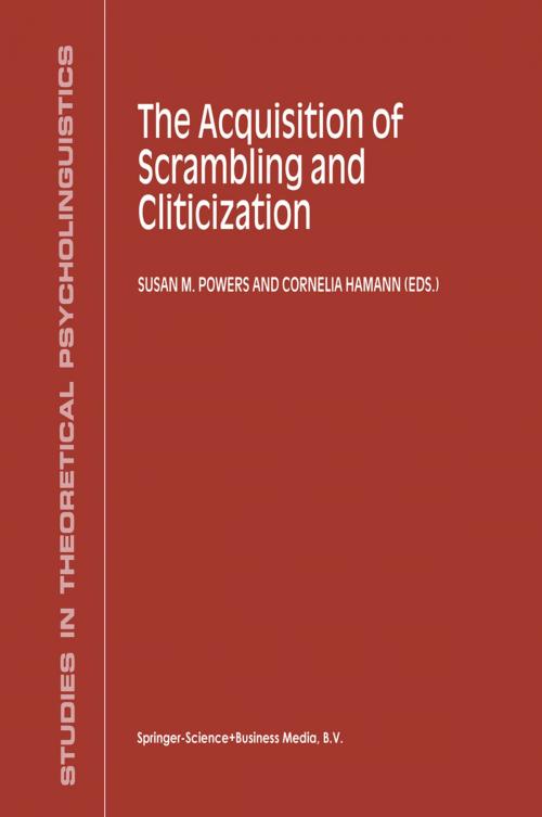 Cover of the book The Acquisition of Scrambling and Cliticization by , Springer Netherlands