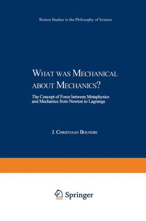 Cover of the book What was Mechanical about Mechanics by J.C. Boudri, Springer Netherlands