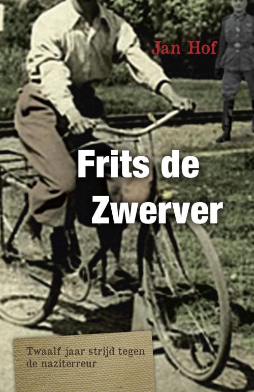 Cover of the book Frits de zwerver by Jan Hof, VBK Media