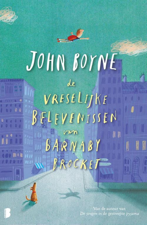 Cover of the book De vreselijke belevenissen van Barnaby Brocket by John Boyne, Meulenhoff Boekerij B.V.