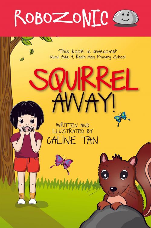 Cover of the book Robozonic: Squirrel Away! by Caline Tan, Bubbly Books