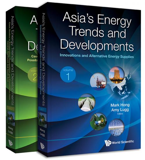 Cover of the book Asia's Energy Trends and Developments by Mark Hong, Amy Lugg, World Scientific Publishing Company