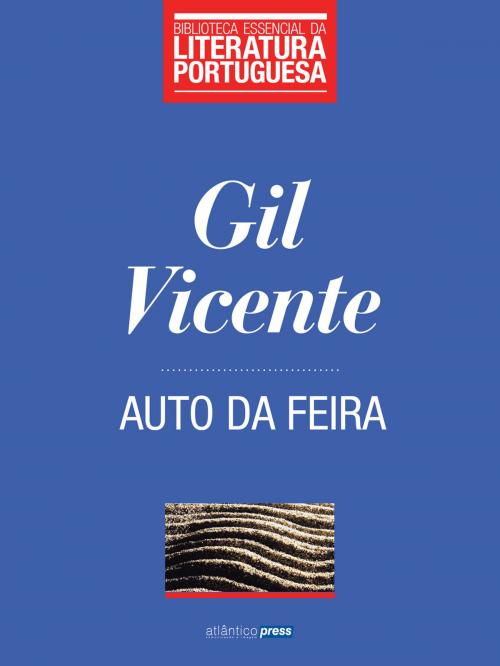 Cover of the book Auto da Feira by Gil Vicente, Atlântico Press