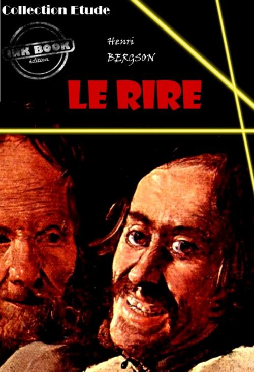 Cover of the book Le rire : essai sur la signification du comique by Henri Bergson, Ink book