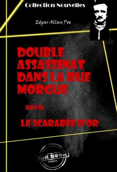 Cover of the book Double assassinat dans la rue Morgue (suivi de Le scarabée d'or) by Edgar Allan Poe, Ink book