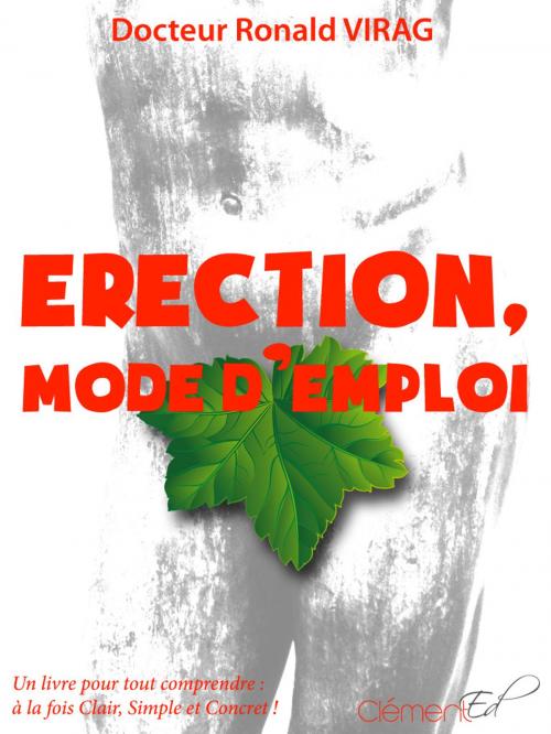 Cover of the book Erection, mode d'emploi by Ronald Virag, Les Editions Clément