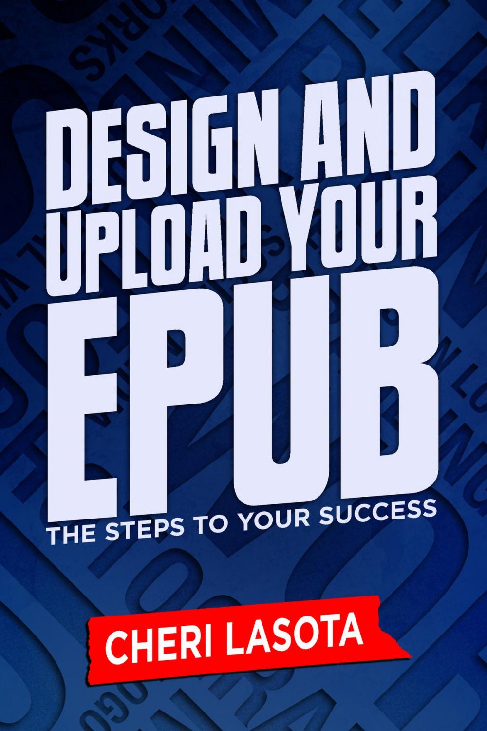 Big bigCover of Design and Upload Your ePub