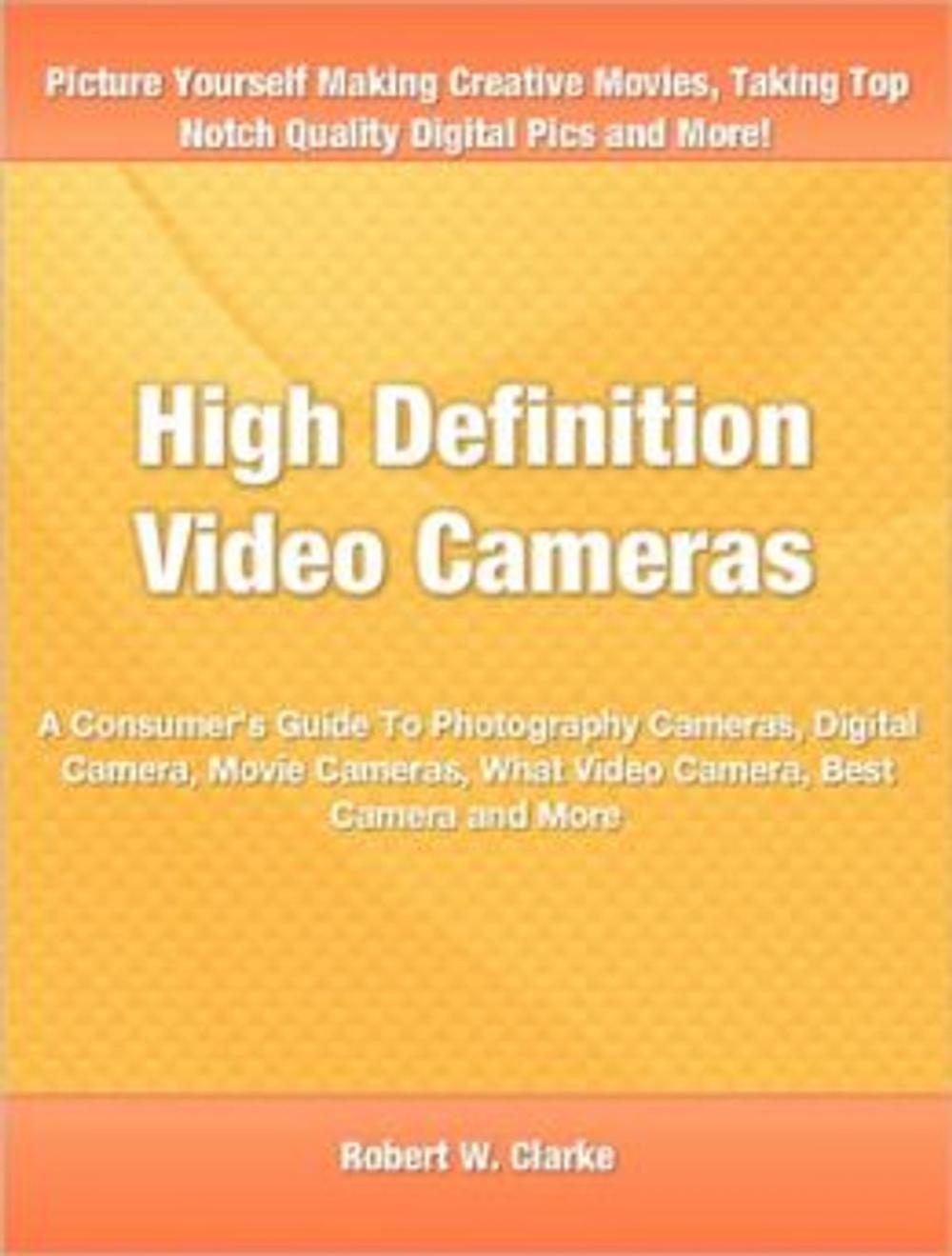 Big bigCover of High Definition Video Cameras