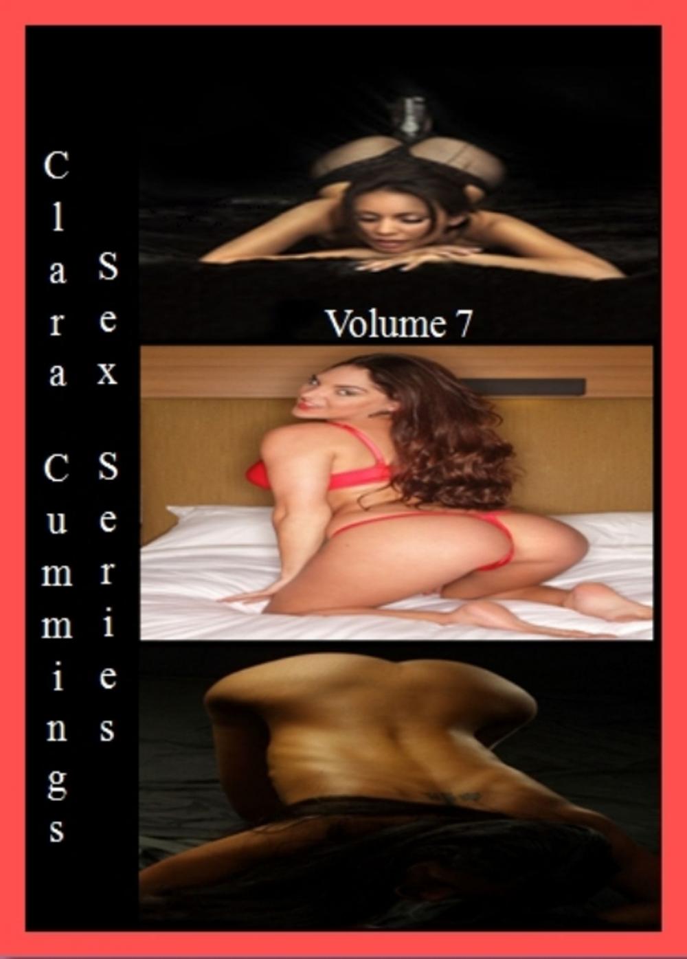 Big bigCover of Clara Cummings Sex Series: Volume 7