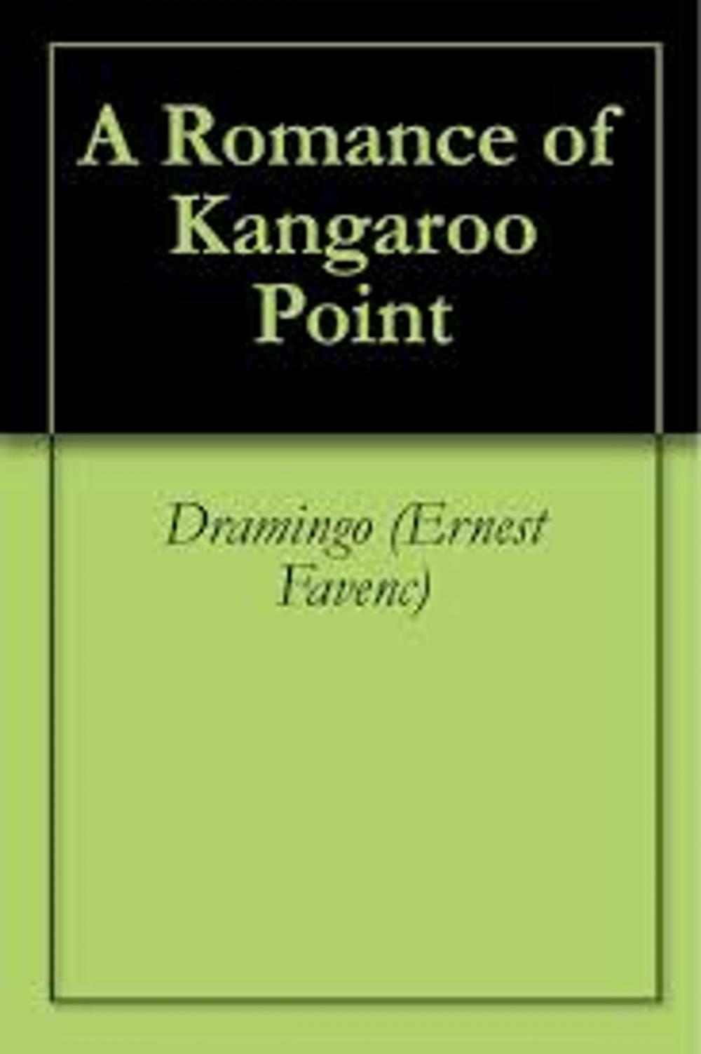 Big bigCover of A Romance of Kangaroo Point