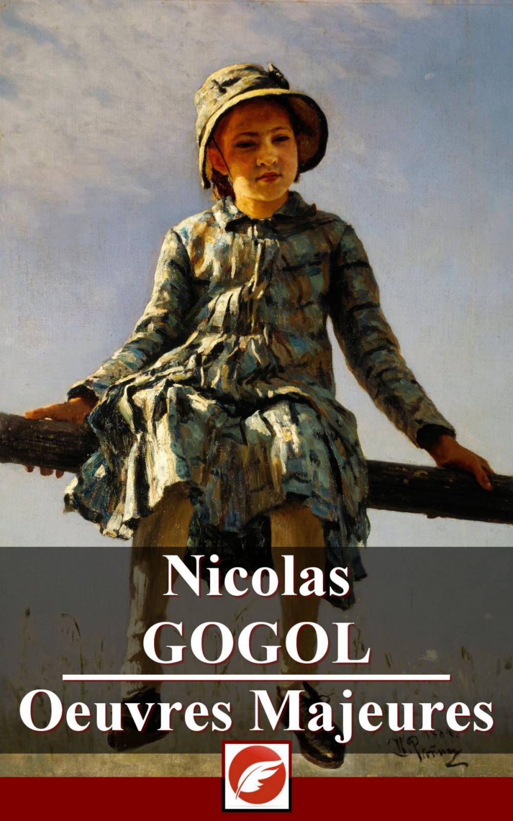 Big bigCover of Nicolas Gogol - Oeuvres Majeures