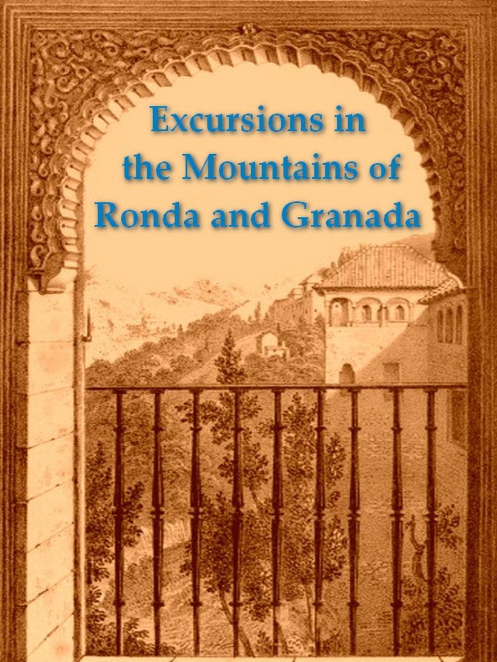 Big bigCover of Excursions in the Mountains of Ronda and Granada