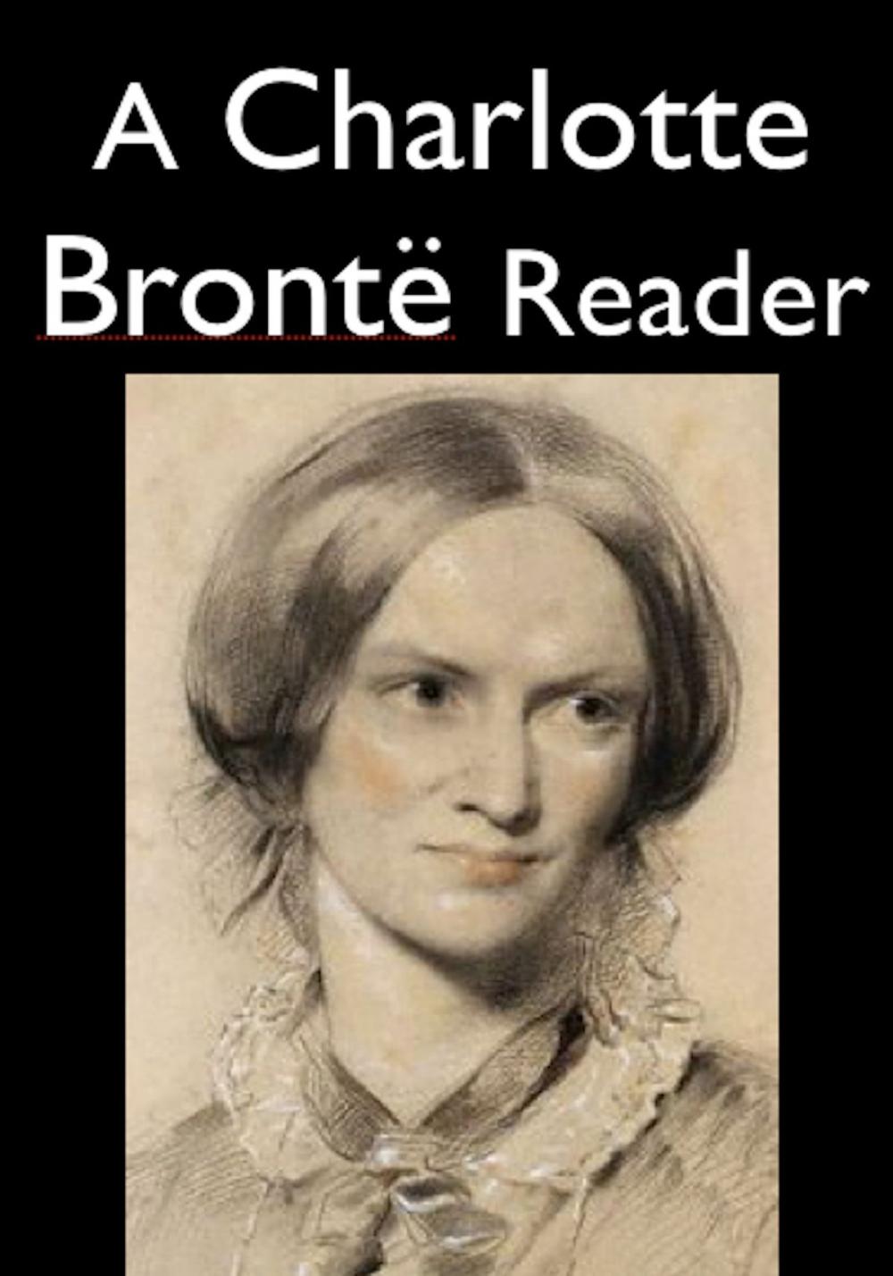 Big bigCover of A Charlotte Bronte Reader