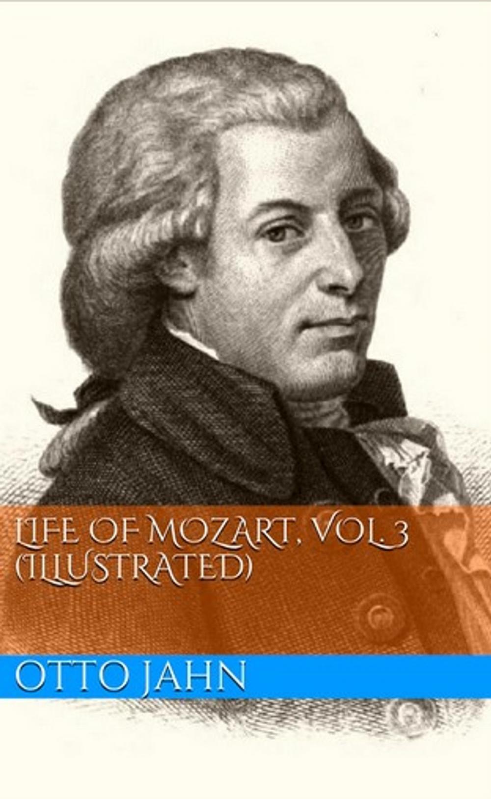 Big bigCover of Life Of Mozart, Vol. 3 (Illustrated)