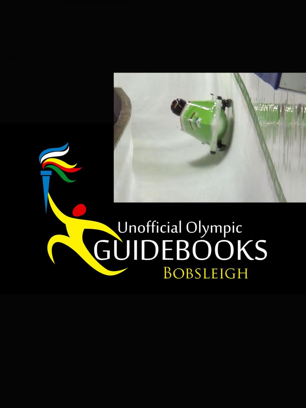 Big bigCover of Unofficial Olympic Guidebook - Bobsleigh